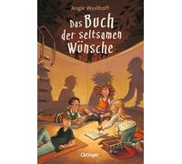 Das Buch der seltsamen Wünsche 1