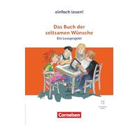 Das Buch der seltsamen Wünsche: Empfohlen für das 5.-6. Schuljahr. Ein Leseprojekt nach dem gleichnamigen Jugendbuch von Angie Westhoff - Arbeitsbuch mit Lösungen und Audios