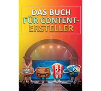DAS BUCH FÜR CONTENT-ERSTELLER: Streaming-Serien, Live-Events, Podcasts, digitale Animationen, Monetarisierung und Influencer. (Promonet Deutsche Buchhandlung)