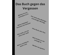 Das Buch gegen das Vergessen: lustiges Geschenk , Notizbuch für Freunde und Familie