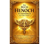 Das Buch Henoch in Großdruck auf Deutsch: Auch bekannt als das äthiopische Henoch oder das Buch Henoch, ein alter Text außerhalb des biblischen ... Engel offenbart, die himmlischen Geheimnisse.