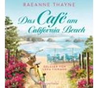 Das Café Am California Beach (ungekürzt)