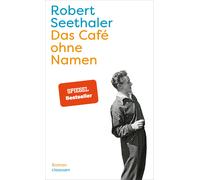 Das Café ohne Namen | Robert Seethaler