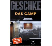 Das Camp: Thriller | Der SPIEGEL-Bestseller #1: 2