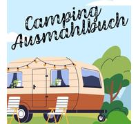 Das Camping - Ausmalbuch