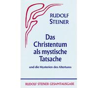 Das Christentum als mystische Tatsache und die Mysterien des Altertums: 008