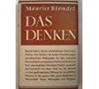 Das Denken. Bd. 2. Die Verantwortung des Denkens und die Möglichkeit seiner Vollendung