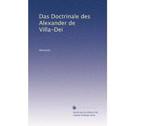 Das Doctrinale des Alexander de Villa-Dei