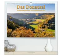 Das Donautal - Wanderparadies auf der Schwäbischen Alb (hochwertiger Premium Wandkalender 2026 DIN A2 quer), Kunstdruck in Hochglanz: Bilder eines Jahres vom oberen Donautal