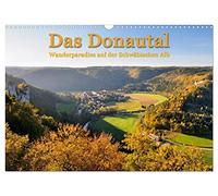 Das Donautal - Wanderparadies auf der Schwäbischen Alb (Wandkalender 2026 DIN A3 quer), CALVENDO Monatskalender: Bilder eines Jahres vom oberen Donautal