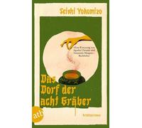 Das Dorf der acht Gräber: Kriminalroman: 3