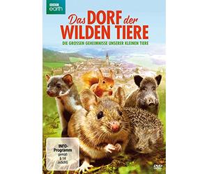 Das Dorf der wilden Tiere - Die großen Geheimnisse unserer kleinen Tiere [Alemania] [DVD]