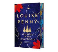 Das Dorf in den roten Wäldern: Der erste Fall für Gamache: 1