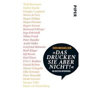 »Das drucken Sie aber nicht!«: Die besten Interviews