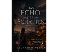 Das Echo der Schatten