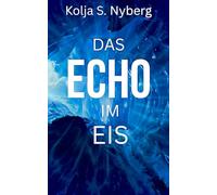 Das Echo im Eis