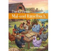 Das Ei-Team: Mal-und Rätselbuch im Maxi-Format
