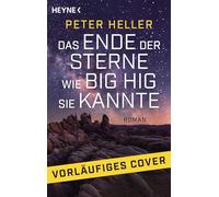 Das Ende der Sterne: Roman - Das Buch zum großen neuen Film von Ridley Scott