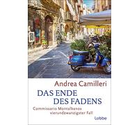 Das Ende des Fadens: Commissario Montalbanos vierundzwanzigster Fall. Roman: 24