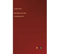 Das Ende vom Lied: in Großdruckschrift