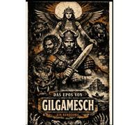 Das Epos von Gilgamesch: Ein Kurzcomic