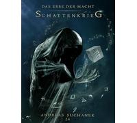 Das Erbe der Macht - Schattenloge 4: Schattenkrieg: 8