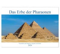 Das Erbe der Pharaonen (Wandkalender 2026 DIN A2 quer), CALVENDO Monatskalender: Die Pyramiden und Tempel im alten Ägypten und Suden