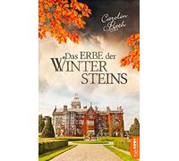 Das Erbe der Wintersteins: Familiengeheimnis Roman