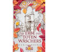 Das Erbe des Totenwäschers: Ein islamischer Familienroman