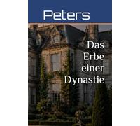 Das Erbe einer Dynastie