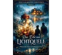 Das Erbe von Lichtquell