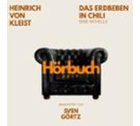 Das Erdbeben In Chili. Eine Novelle. (audiolibro)