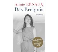 Das Ereignis: Nobelpreis für Literatur 2022 | Wie ist es, wenn man als Frau abtreiben will und es nicht darf?: 5275