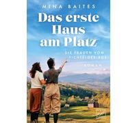 Das erste Haus am Platz: 1 (Die Frauen vom Fichtelgebirge)
