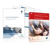 Das Erste-Hilfe-Paket: Notfallhandbuch zum Aushängen inkl. Meldeblock zur Dokumentation