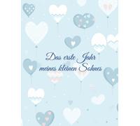 Das erste Jahr meines kleinen Sohnes