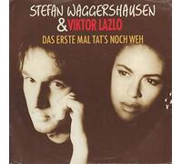 Das erste Mal tat's noch weh (1990, & Viktor Lazlo) / Vinyl single [Vinyl-Single 7'']