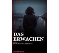 Das Erwachen: Der Neunte Kreis - Band 1