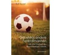 Das Etwas Andere Fussballmärchen (ebook)