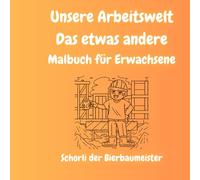 Das etwas andere Malbuch für Erwachsene