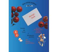 Das etwas andere Rezeptbuch: zum selbstgestalten