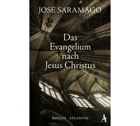 Das Evangelium nach Jesus Christus