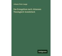 Das Evangelium nach Johannes: Theologisch-homiletisch