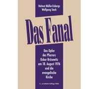 Das Fanal: Das Opfer des Pfarrers Oskar Brüsewitz am 18. August 1976 und die evangelische Kirche (3., erweiterte Auflage 2026)