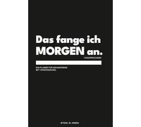 Das fange ich morgen an: Liniertes Notizbuch A5 - Geschenkidee für das Büro, Arbeitskollegen oder den Chef | Taschenbuch (Überleben im Büroalltag I A5 Notizheft gegen Prokrastination)