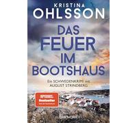 Das Feuer im Bootshaus: ein Schwedenkrimi mit August Strindberg: 2