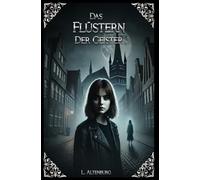 Das Flüstern der Geister