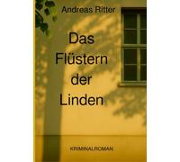 Das Flüstern der Linden: Paul Merten ermittelt
