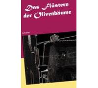 Das Flüstern Der Olivenbäume (ebook)