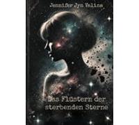 Das Flüstern Der Sterbenden Sterne (ebook)